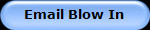 Email Blow In